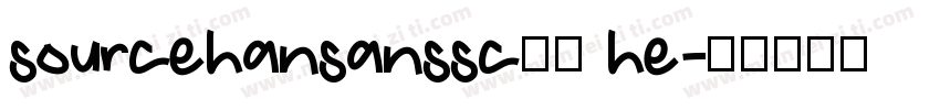 sourcehansanssc字体 he字体转换